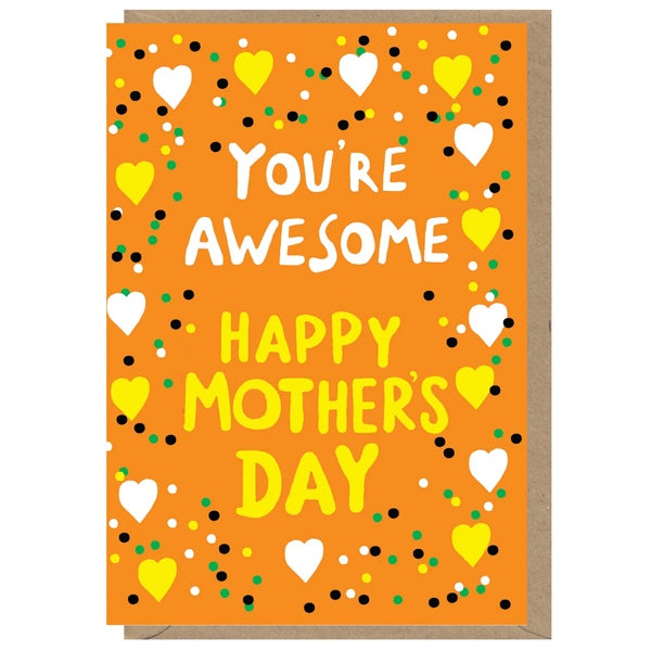 Youre Awesome Happy Mothers Day Card
