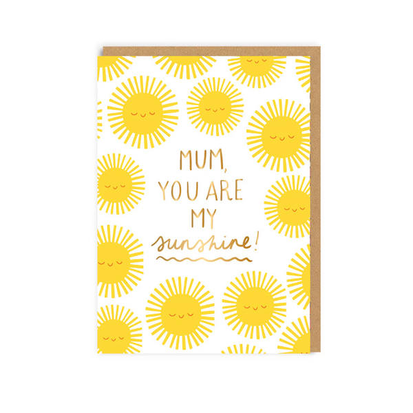 Mum, You Are My Sunshine Card