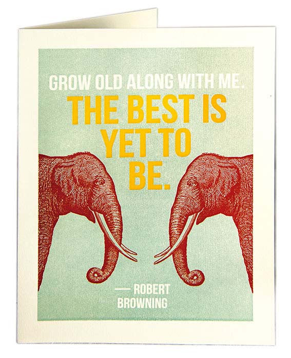 The Best Is Yet To Be Card