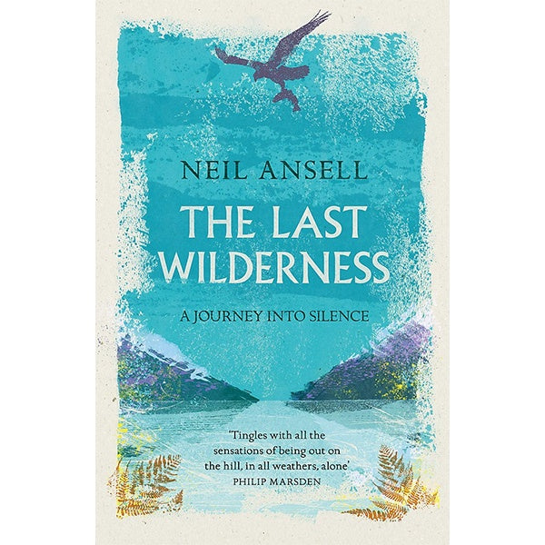 The Last Wilderness: A Journey Into Silence