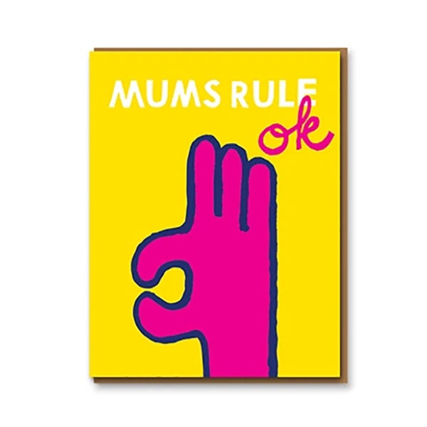 Mums Rule Ok Card