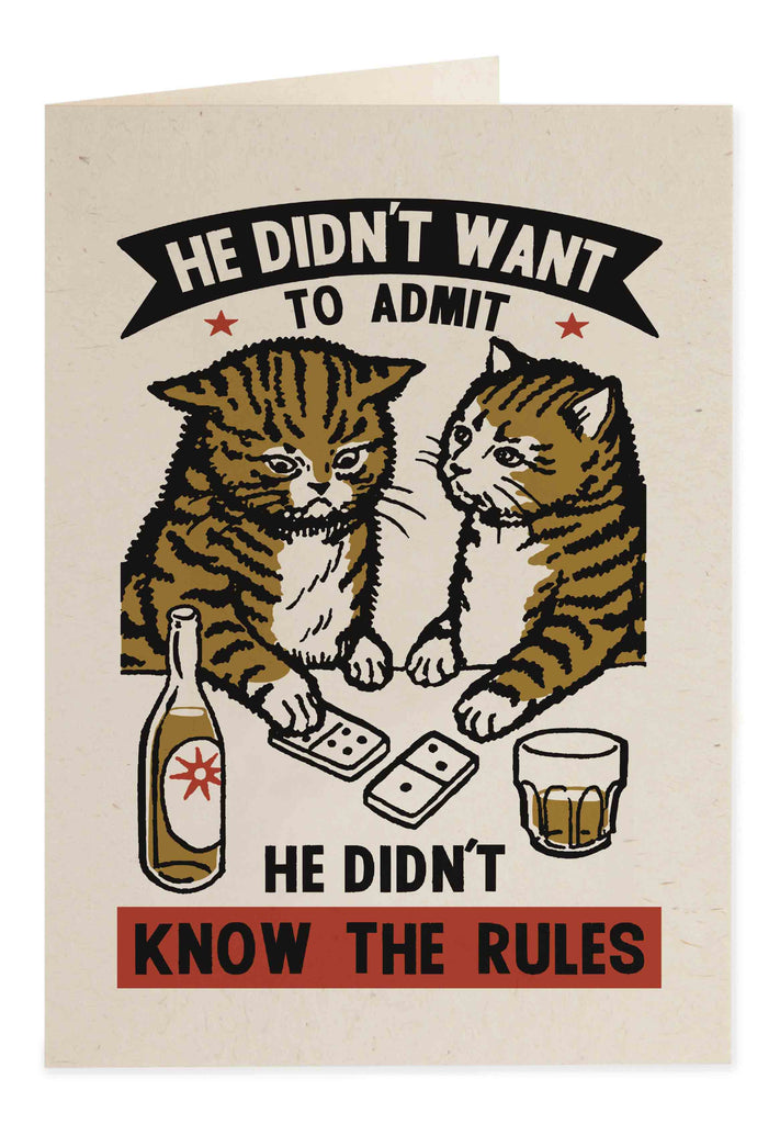 He Didn't Want To Admit He Didn't Know the Rules Card