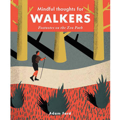 Mindful Thoughts For Walkers