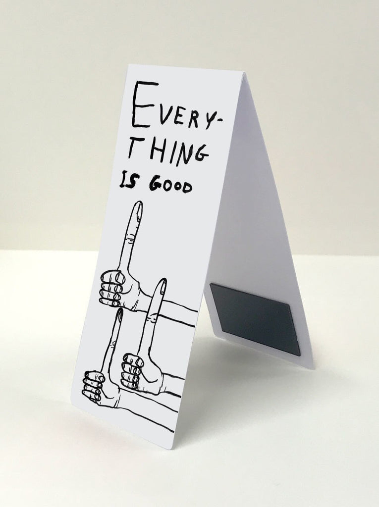 Everything is Good Magnetic Bookmark