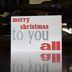 Merry Christmas To You All Letterpress Christmas Card