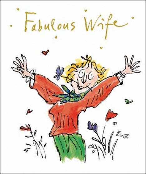 Quentin Blake Fabulous Wife Birthday Card