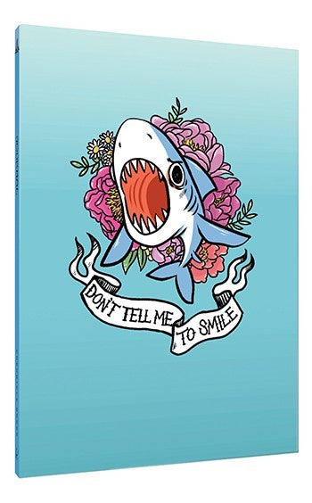 Don’t Tell Me To Smile Journal
