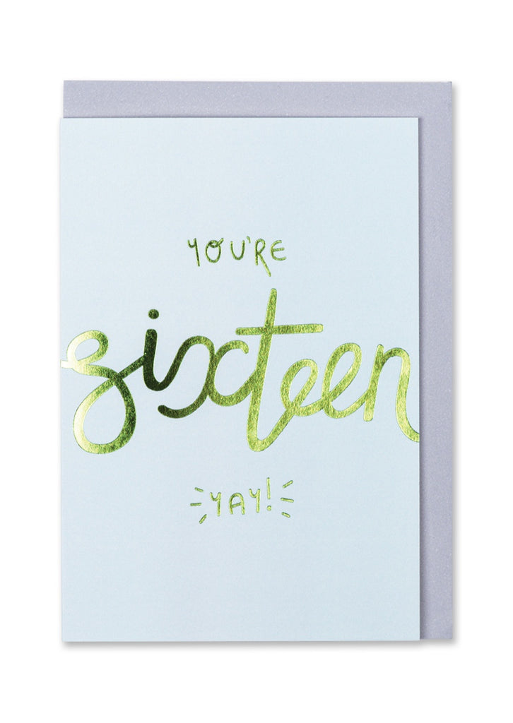 You're Sixteen Yay Card