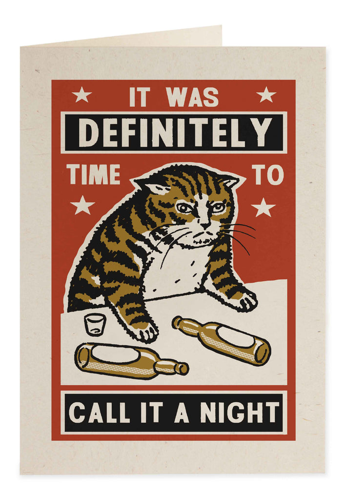 It Was Definitely Time To Call It a Night Card