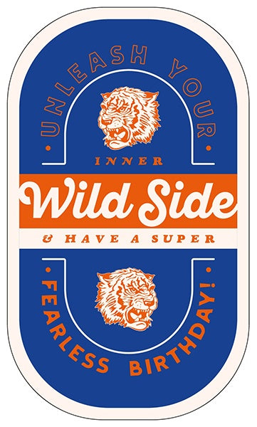 Unleash Your Wild Side Birthday Card