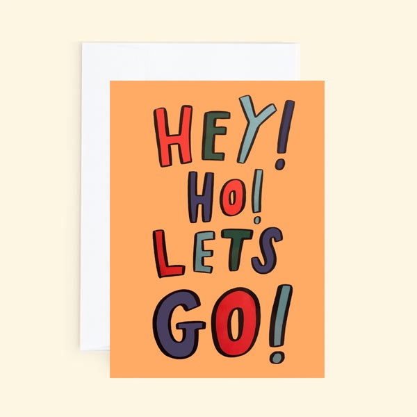 Hey! Ho! Lets Go! Card
