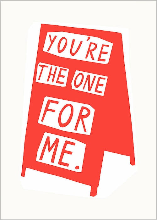 You’re The One For Me Card