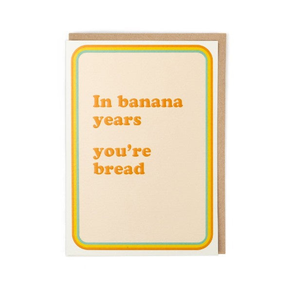 In Banana Years Card