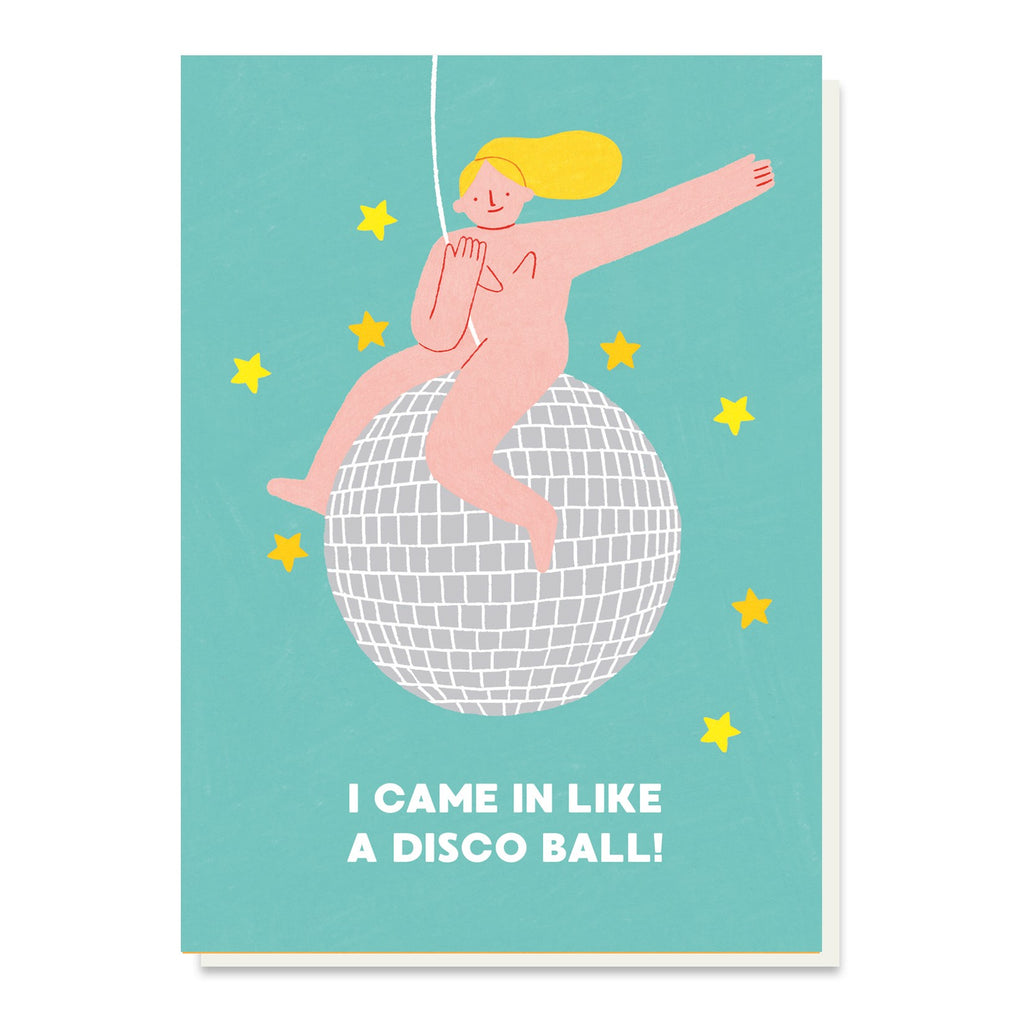 I Came In Like A Disco Ball Card