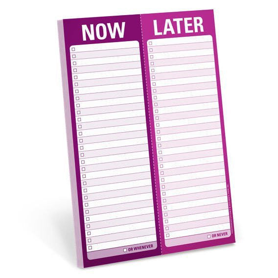 Now/Later (Perforated Pad)