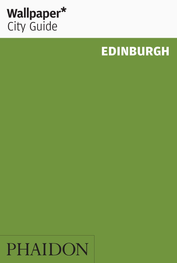 Wallpaper City Guide: Edinburgh New Edition