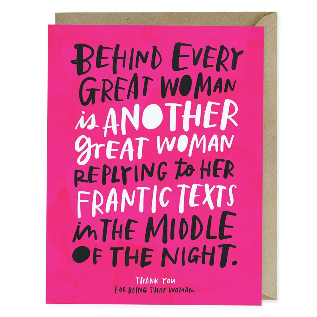 Behind Every Great Woman Card