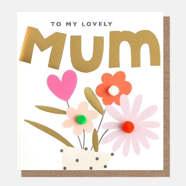 To My  Lovely Mum Pompom Card