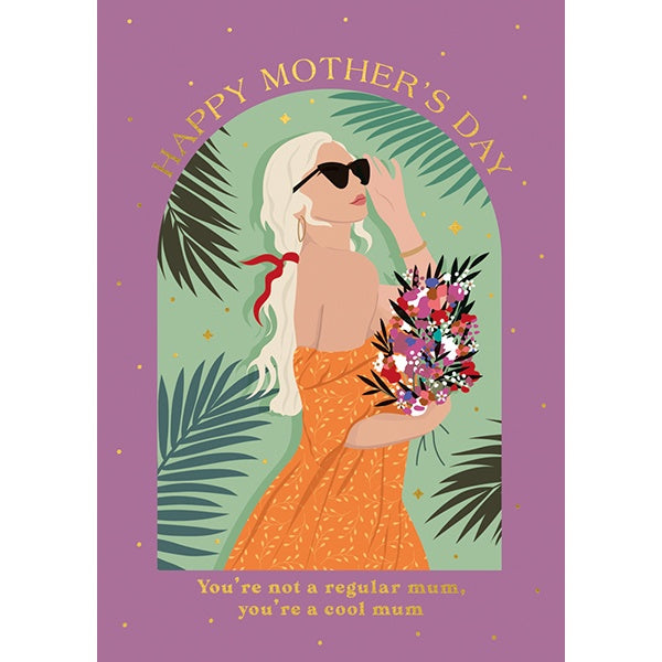 You're A Cool Mum Card