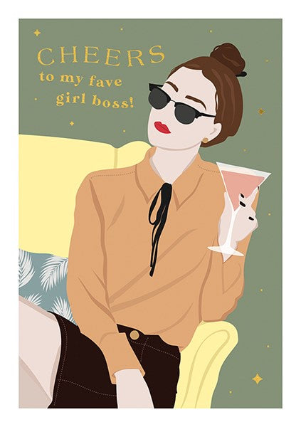 Cheers to my Fave Girl Boss Card