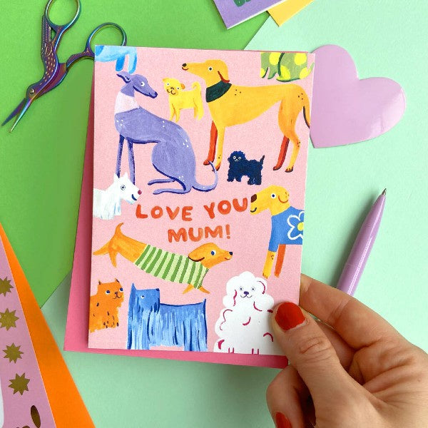 Love You Mum! Dogs Mothers Day Card - Paper Tiger