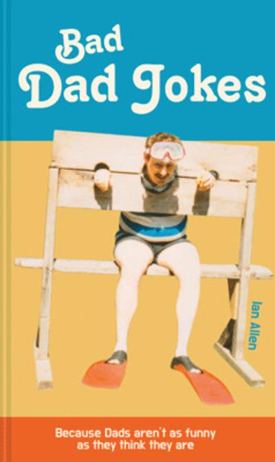 Bad Dad Jokes Book
