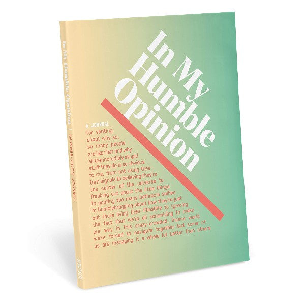 In My Humble Opinion Journal