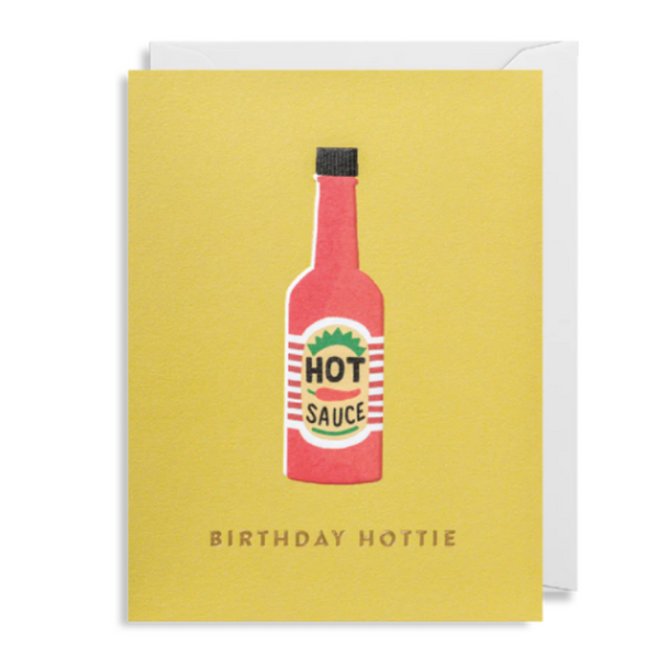 Birthday Hottie Card by Ruby Taylor