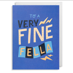 To A Very Fine Fella Card by Ruby Taylor