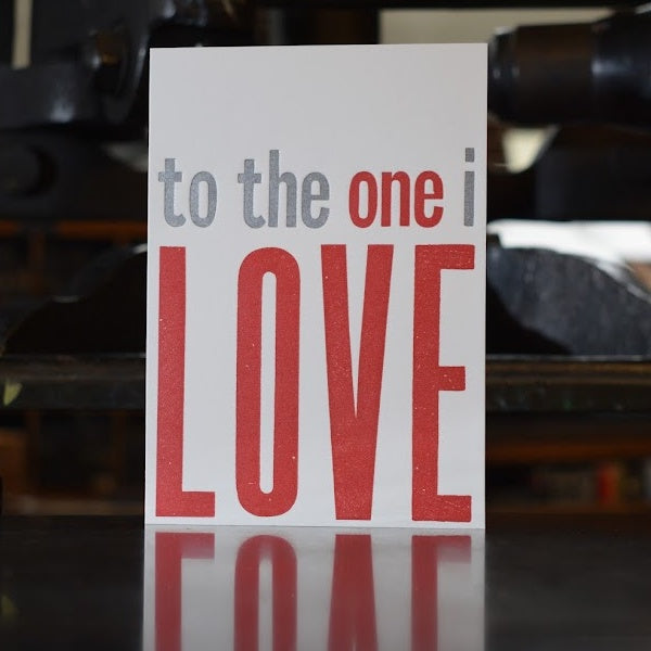To The One I Love Letterpress Card