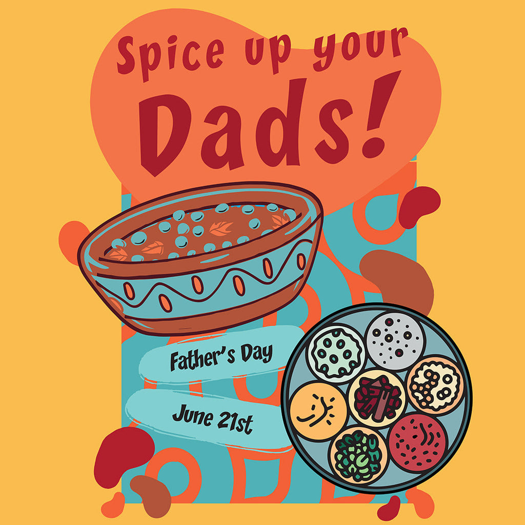 Spice up your Dads: Father's Day Sunday, June 21st
