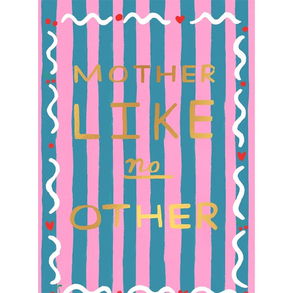 Mother Like No Other Gold Foiled Mother's Day Card