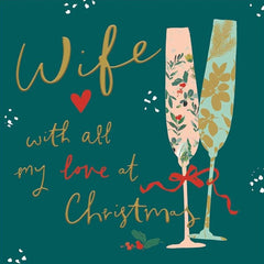 Wife With All The Love Christmas Card