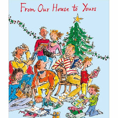 Our House To Yours Quentin Blake Christmas Card