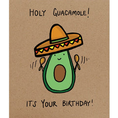 Holy Guacamole! Its Your Birthday! Card
