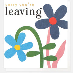 Sorry You Are Leaving Blue Daisies
