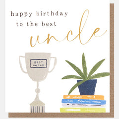 Happy Birthday To The Best Uncle Trophy Card