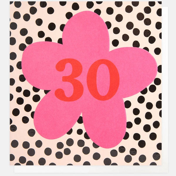 Bright Flower Age 30 Birthday Card