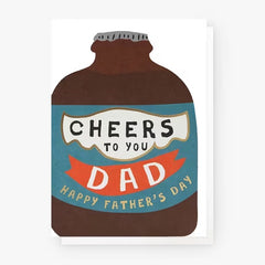 Cheers To You Dad Bottle Fathers Day Card