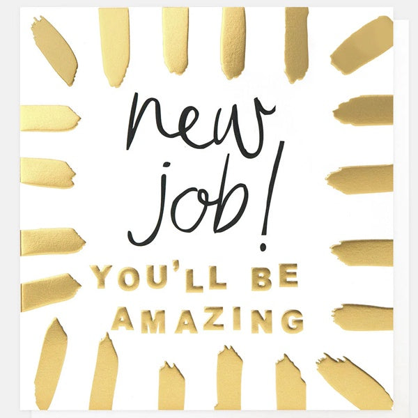 New Job You'll Be Amazing Card