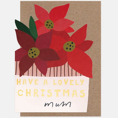 Lovely Christmas Mum Poinsettia Die Cut Card