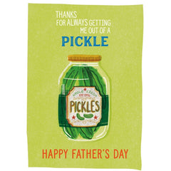 Always Getting Me Out Of A Pickle Card