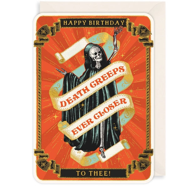 Death Creeps Closer Birthday Card