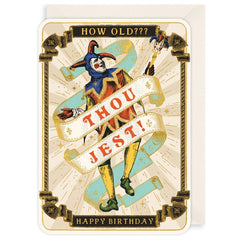 Thou Jest! Birthday Card