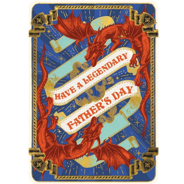 Have a Legendary Father's Day Card