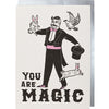 You Are Magic Charlotte Farmer Card