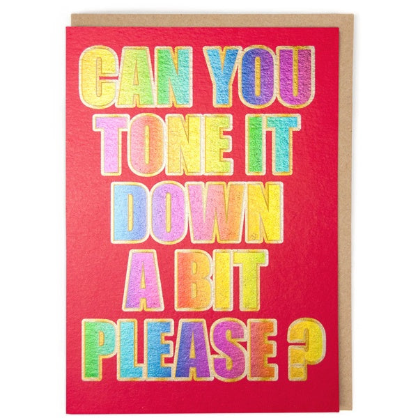 Tone It Down Card