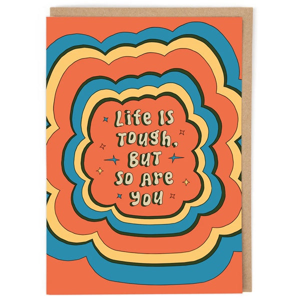 Life Is Tough Card