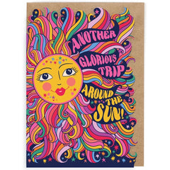Another Glorious Trip Around The Sun! Card
