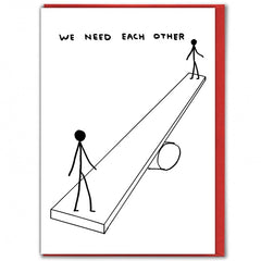 Need Each Other Valentines Card